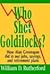 Who Shot Goldilocks?: How Alan Greenspan Did in Our Jobs, Savings, and Retirement Plans