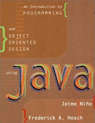 An Introduction to Programming and Object Oriented Design Using Java
