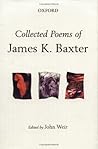The Collected Poems of James K. Baxter