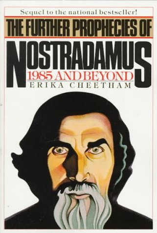 The Further Prophecies of Nostradamus (Paperback)