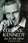 All in the Mind by Ludovic Kennedy