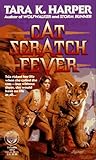 Cat Scratch Fever (Cat Scratch, #1) Cat Scratch Fever (Cat Scratch, #1)
