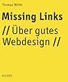 Missing Links: Über Gutes Webdesign