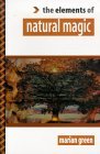 The Elements of Natural Magic (Paperback)