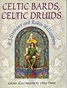 Celtic Bards, Celtic Druids by R.J. Stewart Celtic Bards, Celtic Druids by R.J. Stewart