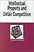 Intellectual Property and Unfair Competition in a Nutshell by Charles R. McManis