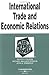 International Trade And Economic Relations In A Nutshell by Ralph H. Folsom