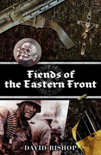 Fiends of the Eastern Front (Paperback)