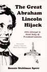 The Great Abraham Lincoln Hijack