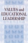 Values and Educational Leadership (S U N Y SERIES, EDUCATIONAL LEADERSHIP) Values and Educational Leadership (S U N Y SERIES, EDUCATIONAL LEADERSHIP)