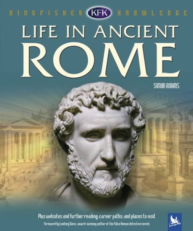 Life in Ancient Rome (Kingfisher Knowledge)