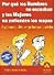 Por qué los hombres no escuchen y las mujeres no entienden lo... by Allan Pease Por qué los hombres no escuchen y las mujeres no entienden lo... by Allan Pease