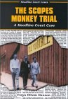 The Scopes Monkey Trial: A Headline Court Case