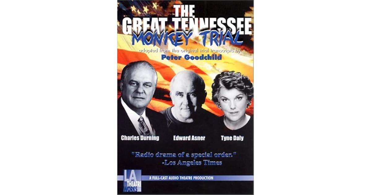 The Great Tennessee Monkey Trial by Peter Goodchild
