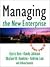 Managing the New Enterprise