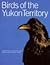 Birds of the Yukon Territory