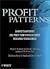 Profit Patterns: 30 Ways to...