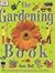 The Gardening Book by Jane Bull