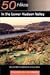 50 Hikes in the Lower Hudson Valley by Stella J. Green