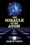 The Miracle in the Atom