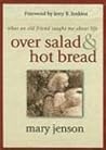 Over Salad and Hot Bread: What an Old Friend Taught Me About Life