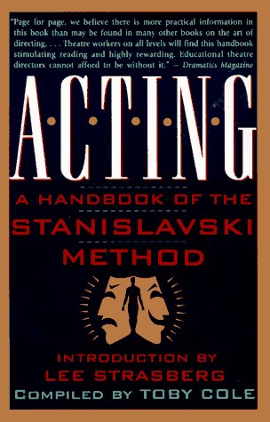Acting: A Handbook of the Stanislavski Method (Paperback)