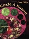 Circle A Round Circle A Round