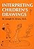 Interpreting Children's Dra...