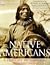 Native Americans: A History...