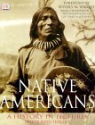 Native Americans: A History in Pictures (Hardcover)