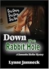 Down The Rabbit Hole: A Samantha Skellar Mystery