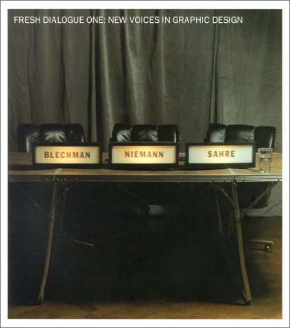 Fresh Dialogue 1: New Voices in Graphic Design (Paperback)