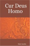 Cur Deus Homo (Paperback)