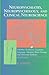 Neuropsychiatry, Neuropsychology, and Clinical Neuroscience: Emotion, Evolution, Cognition, Language, Memory, Brain Damage, and Abnormal