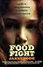 Food Fight by Janet Bode
