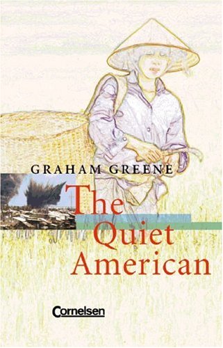 The Quiet American. FÃ¼r Die Sek.Ii. Senior English Library