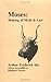 Moses: Making of Myth & Law : The Influence of Egyptian Sex, Religion and Law on the Writing of the Torah