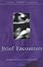 Brief Encounters by Michelle de Kretser