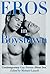Eros In Boystown: Contemporary Gay Poems About Sex