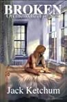 Broken on the Wheel of Sex by Jack Ketchum