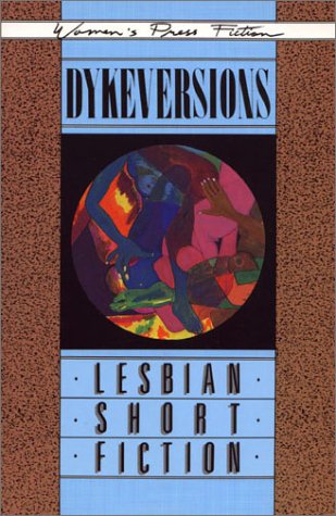 Dykeversions: Lesbian Short Fiction (Paperback)