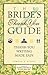 The Bride's Thank You Guide: Thank-You Writing Made Easy
