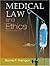 Medical Law And Ethics