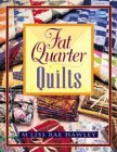 Fat Quarter Quilts (Paperback)