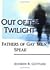 Out of the Twilight by Andrew R. Gottlieb