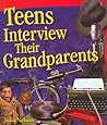 Teens Interview Their Grandparents