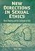 New Directions in Sexual Ethics by Kevin T. Kelly