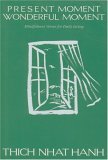 Present Moment Wonderful Moment: Mindfulness Verses for Daily Living (Paperback)