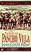 The Friends of Pancho Villa by James Carlos Blake