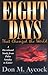 Eight Days That Changed the World by Don M. Aycock